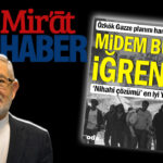 mirat-haberden-ozkoke-gazze-ovgusu-PmO7ZLgH.jpg