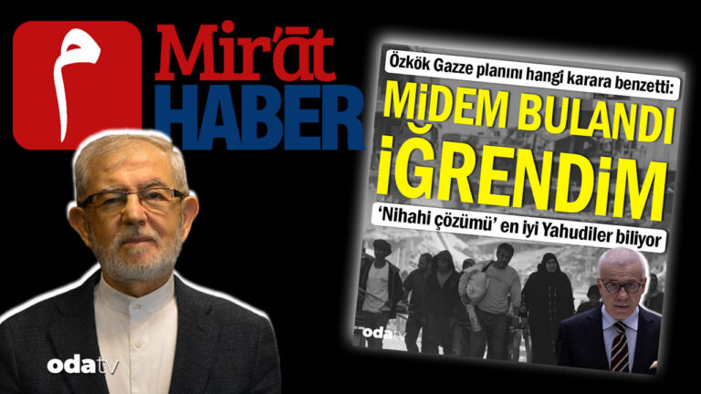 mirat-haberden-ozkoke-gazze-ovgusu-PmO7ZLgH.jpg