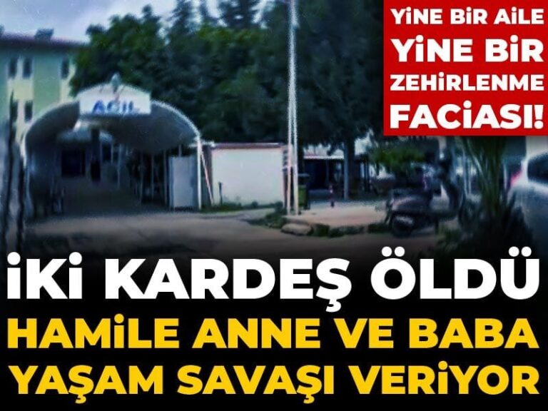 yine-bir-aile-yine-bir-zehirlenme-faciasi-iki-kardes-oldu-hamile-anne-ve-baba-z2C4hkBR
